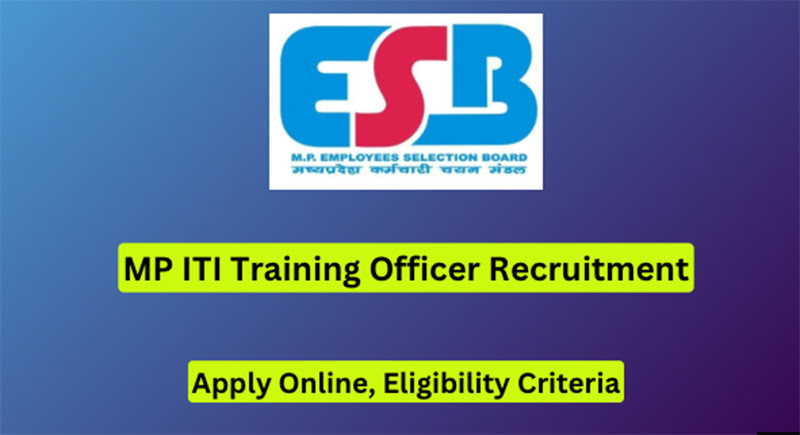 MPESB ITI Training Officer Recruitment