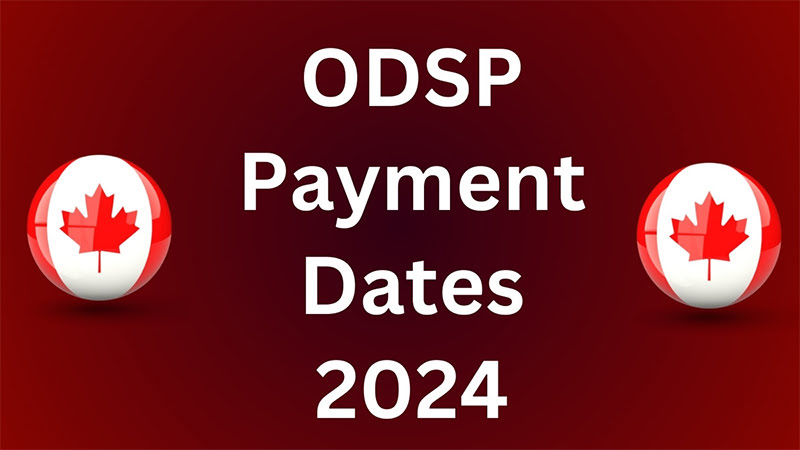 ODSP Payment Dates 2024