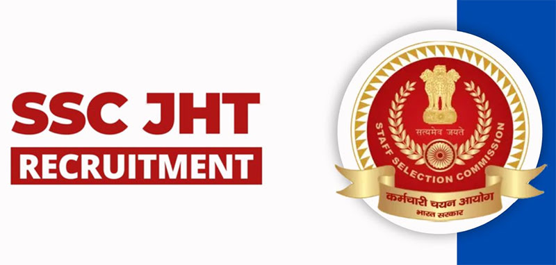 SSC JHT Recruitment