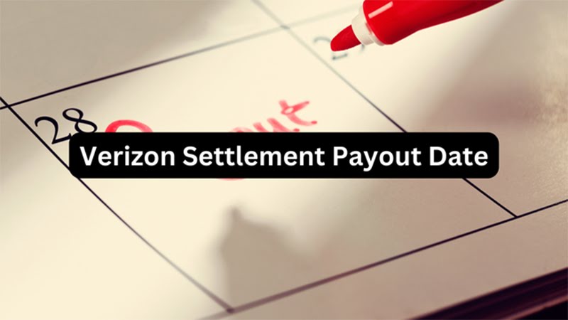 Verizon Settlement Payout Date 2024