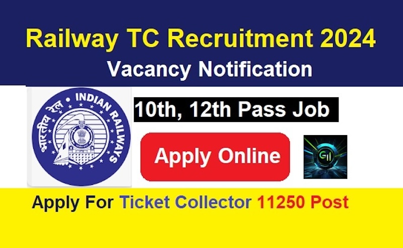 Railway TC Recruitment