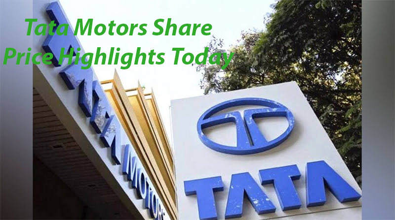 Tata Motors Share Price Highlights